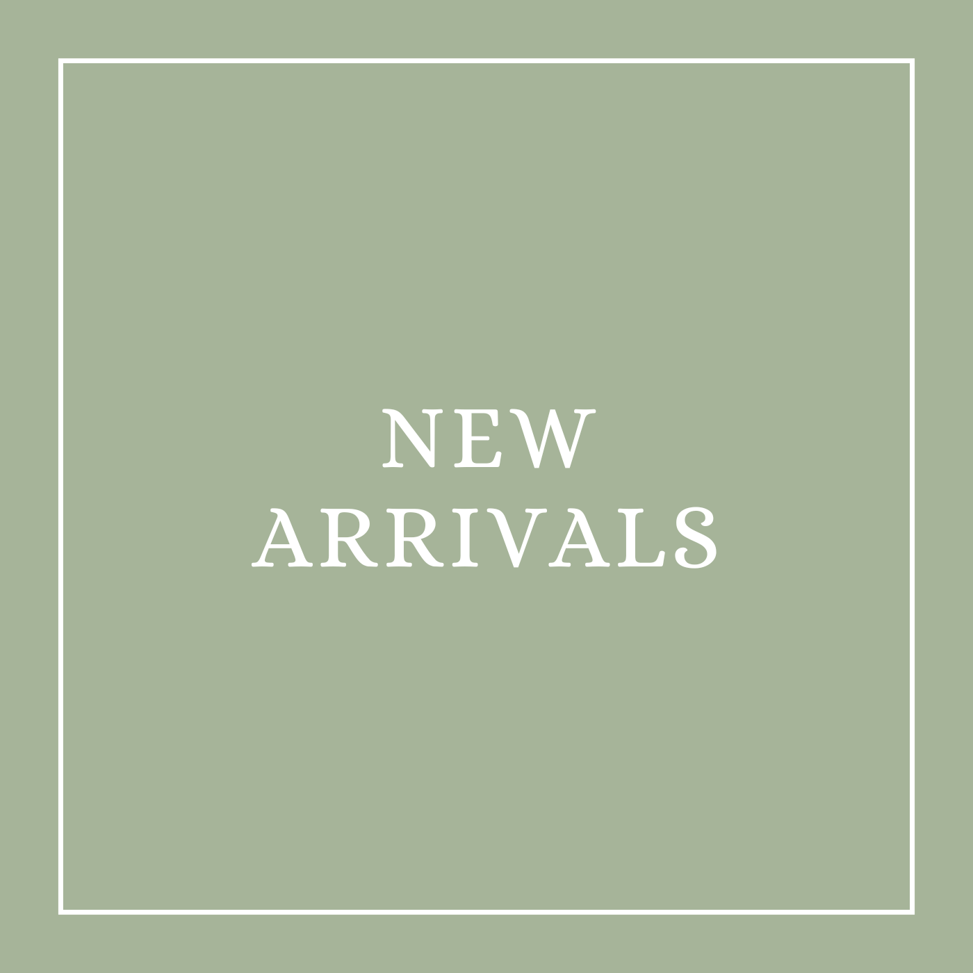 New Arrivals