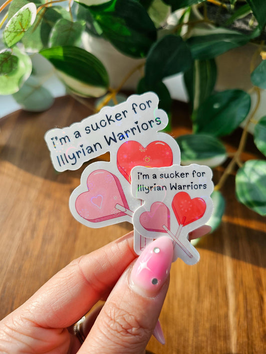 Sucker For Illyrian Warriors Sticker