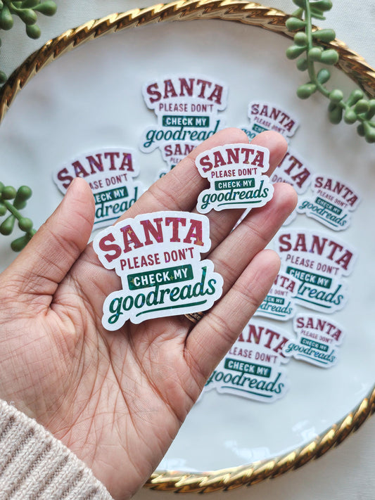 Don't Check My Goodreads Sticker